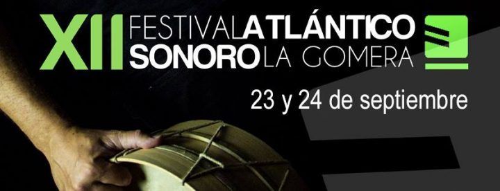 El Festival Atlántico Sonoro cumple doce años en La Gomera con una nueva edición los días 23 y 24 de septiembre en Vallehermoso