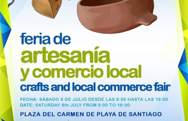 El próximo sábado 8 de julio tendrá lugar la “Feria de Artesanía y Comercio Local” de Playa de Santiago