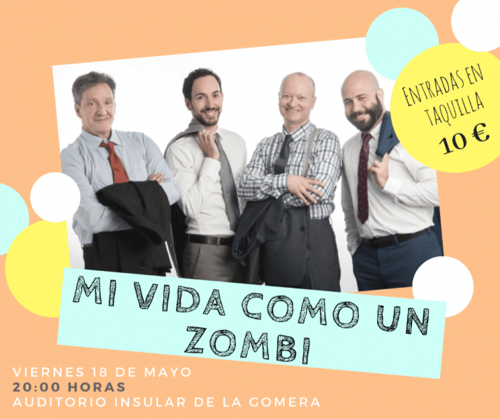 La comedia ´Mi vida como un zombi` llega este viernes al Auditorio Insular