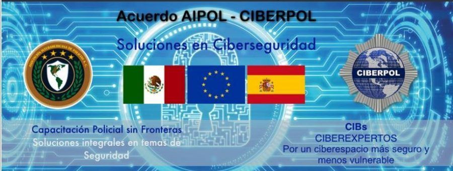 Ciberpol y la Asociación Interamericana de Policías (AIPOL) crean alianza para la formación en Ciberseguridad