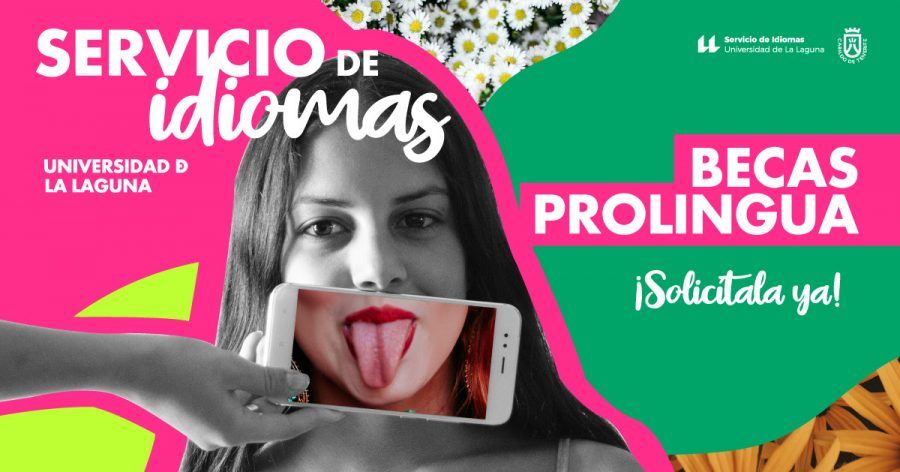 Convocatoria de 320 Becas Universitas Prolingua para el alumnado del Servicio de Idiomas de la Universidad de La Laguna matriculado durante el primer y el segundo cuatrimestre del curso 2019/2020