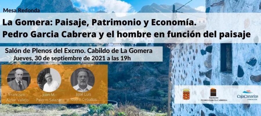 El Cabildo acoge una mesa redonda sobre el paisaje, patrimonio y economía de la isla de La Gomera