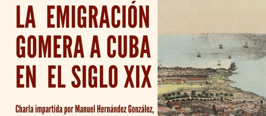 Charla en Hermigua, este sábado sobre la emigración gomera Cuba durante el siglo XIX
