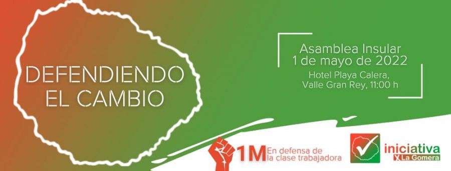 Iniciativa por La Gomera (IxLG) celebra el primero de mayo reivindicando la lucha contra el caciquismo