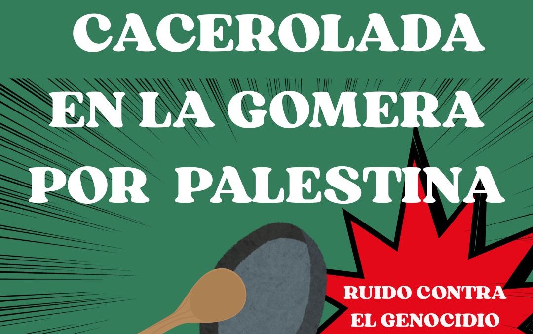 La Gomera por Palestina sigue haciendo ruido contra el genocidio en Gaza