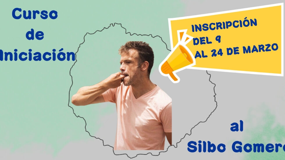 El CEP La Gomera organiza un curso de iniciación al Silbo Gomero